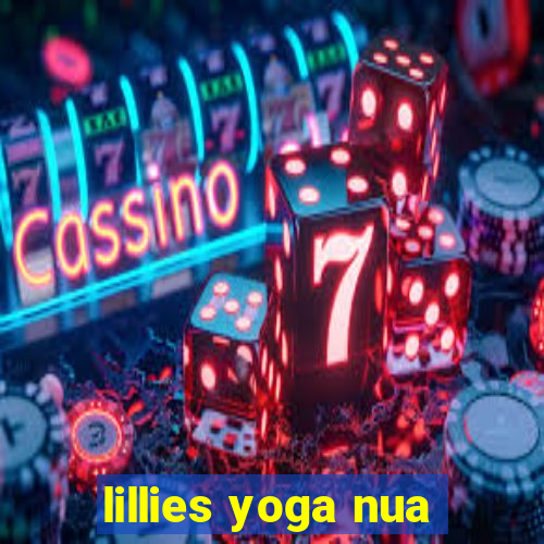 lillies yoga nua